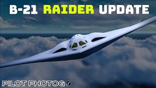 B-21 Raider Update - what we know so far by PilotPhotog 348,656 views 7 months ago 9 minutes, 40 seconds