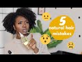 5 Natural Hair Mistakes I Made