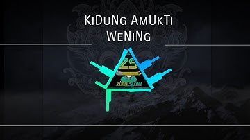 Dj_KIDUNG AMUKTI WENING trap