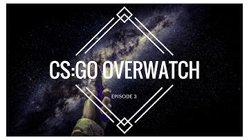 CS:GO Overwatch! - SO OBVIOUS!! [Ep.3]