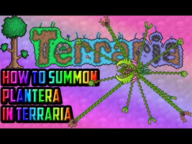 How to Summon Plantera in Terraria