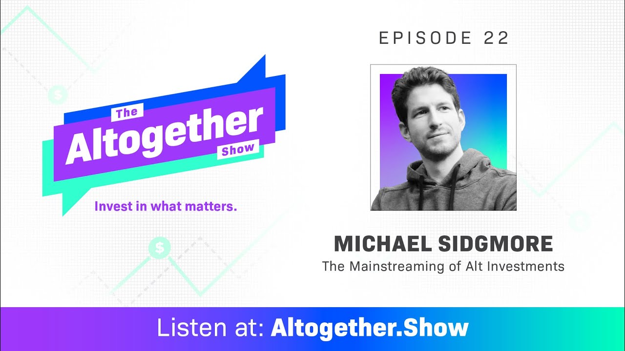 Michael Sidgmore on the Mainstreaming of Alt Investments - YouTube