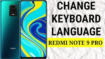 How To Change Keyboard Language In Redmi Note 9 Pro