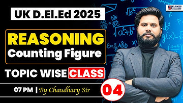 Uttarakhand D.El.Ed 2025 | Reasoning  Class-04 |  counting figure  | Topic Wise  | Deled Maths Class