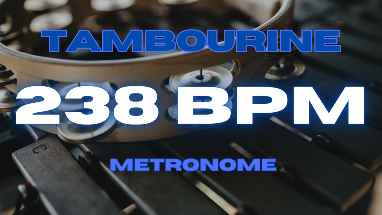 238 BPM - Tambourine Metronome