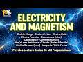 Electricity &amp; Magnetism Part 2 | Most Important Physics Lecture 2026 | Lecturer &amp; S.S Physics Prep