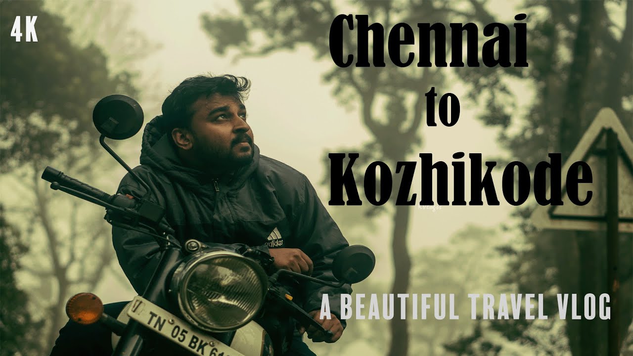 Solo Ride from Chennai to Kerala | Chennai to Calicut | Wayanad | MotoVlog Meeting Friend first time