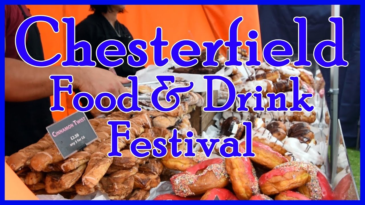 Chesterfield Food & Drink Festival 2017 YouTube