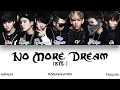HAN ROM ENG BTS 방탄소년단 No More Dream Color Coded Lyrics