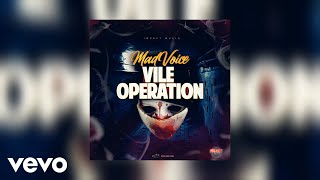 Mad Voice - Vile Operation (Official Audio)