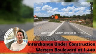 Interchange Under Construction - Western Boulevard at I-440