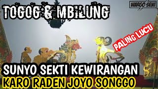 togog & mbilung melu tumenggung sunyo sekti ngadepi raden joyo songgo