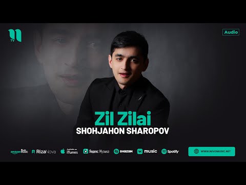 Shohjahon Sharopov — Zil Zilai (audio 2024)