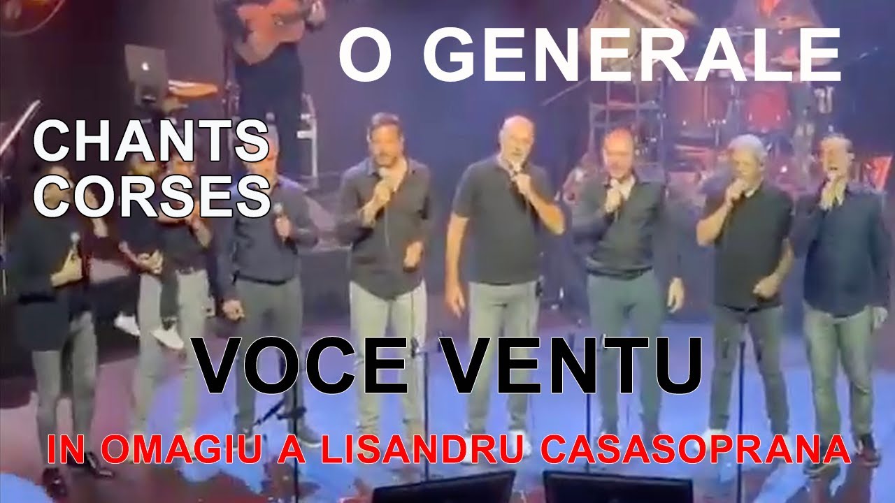 O Generale - Voce Ventu - Chants corses