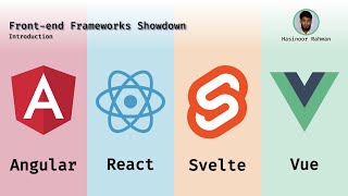 00. Front-end Frameworks Showdown: Angular vs React vs Svelte vs Vue | Introduction