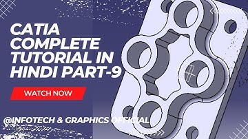 CATIA Complete Tutorial in Hindi Part-11 || CATIA Tutorial All in One Video In Urdu | Hindi