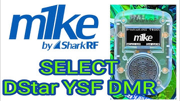 m1ke Sharkrf.link - Select, Dstar , YSF , DMR , NXDN