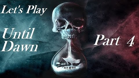 Until Dawn Walkthrough Part 4: Haunted, Isolation #PS4 #PS5