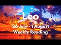 LEO A SPECIAL BLESSING! YOU’LL SEE THE CHANGE! July 26 - 1 August