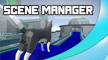 Scene Manager ( Dynamic Loading ) - Game Mechanics - Unity 3D