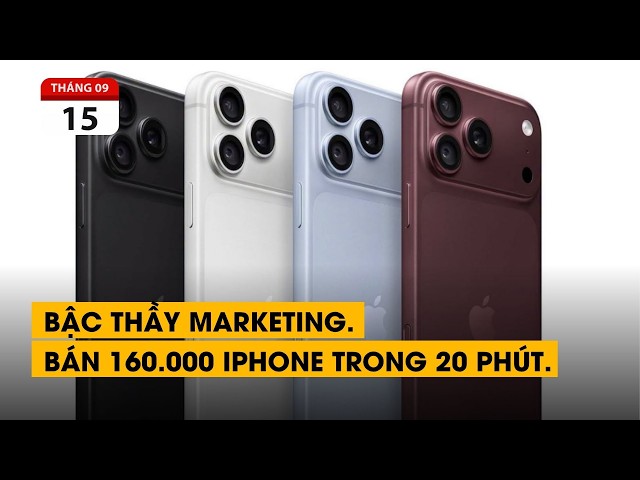 Apple bán 160.000 chiếc Iphone trong 20 phút mở bán. Bậc thầy Marketing.