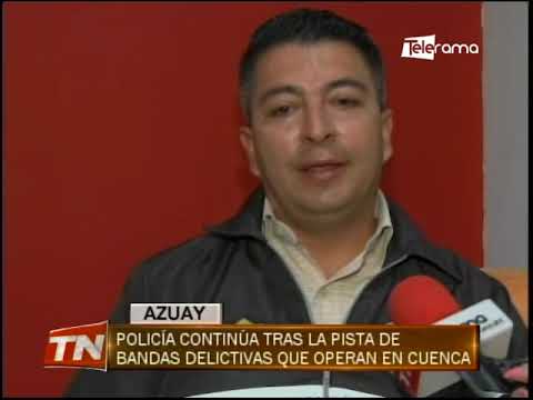 Policía continúa tras la pista de bandas delictivas en Cuenca