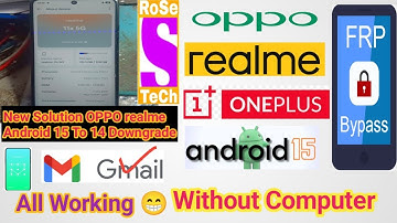 OPPO realme Android 15 To 14 Downgrade OTA Method No PC FRP BYPASS realme 11x 5G Work New Solution