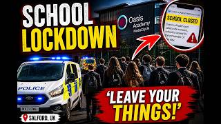 UK School Lockdown Panic Students Evacuated as Police Investigate Threat