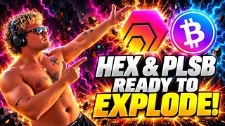 HEX & PLSB Ready to Explode!