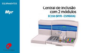 Central de Inclusão EC350 - MYR - Grupo Erviegas
