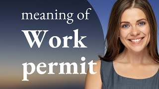 Understanding Work Permits: A Guide for English Language Learners