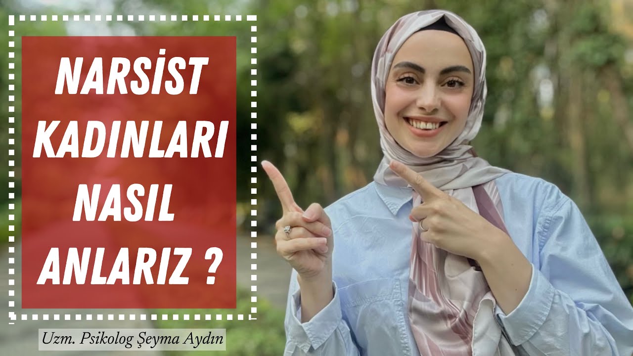 Narsist insanları nasıl anlarız ? 