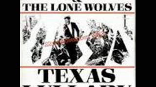 James King &amp; The Lonewolves - Texas Lullaby