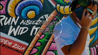 AlBeezy Run Wid It Feat. RedEye Zilla [Soca](Official Audio)