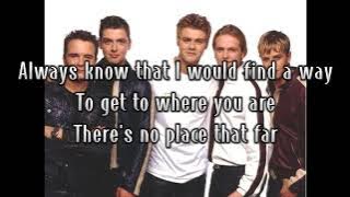 Westlife - No place that far (Lyrics)