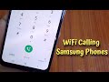 WiFi Calling Kaise Karen ? How To Use WiFi Calling Samsung Phones