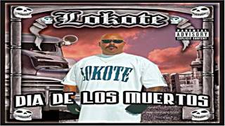 Big Lokote-Fuck Norteños(Con Letra)