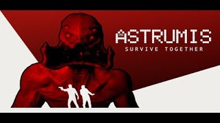 【Astrumis - Survive Together】二人で協力ホラゲー【操作視点】