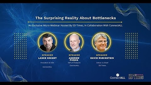 ConnectALL: Lance Knight, Andrew Fuqua The Surprising Reality of Bottlenecks & Where To Find Them