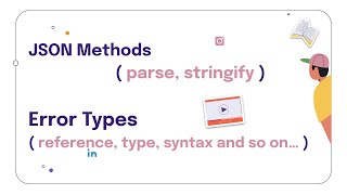 Day - 8 Javascript JSON methods, Error Types, Object cloning