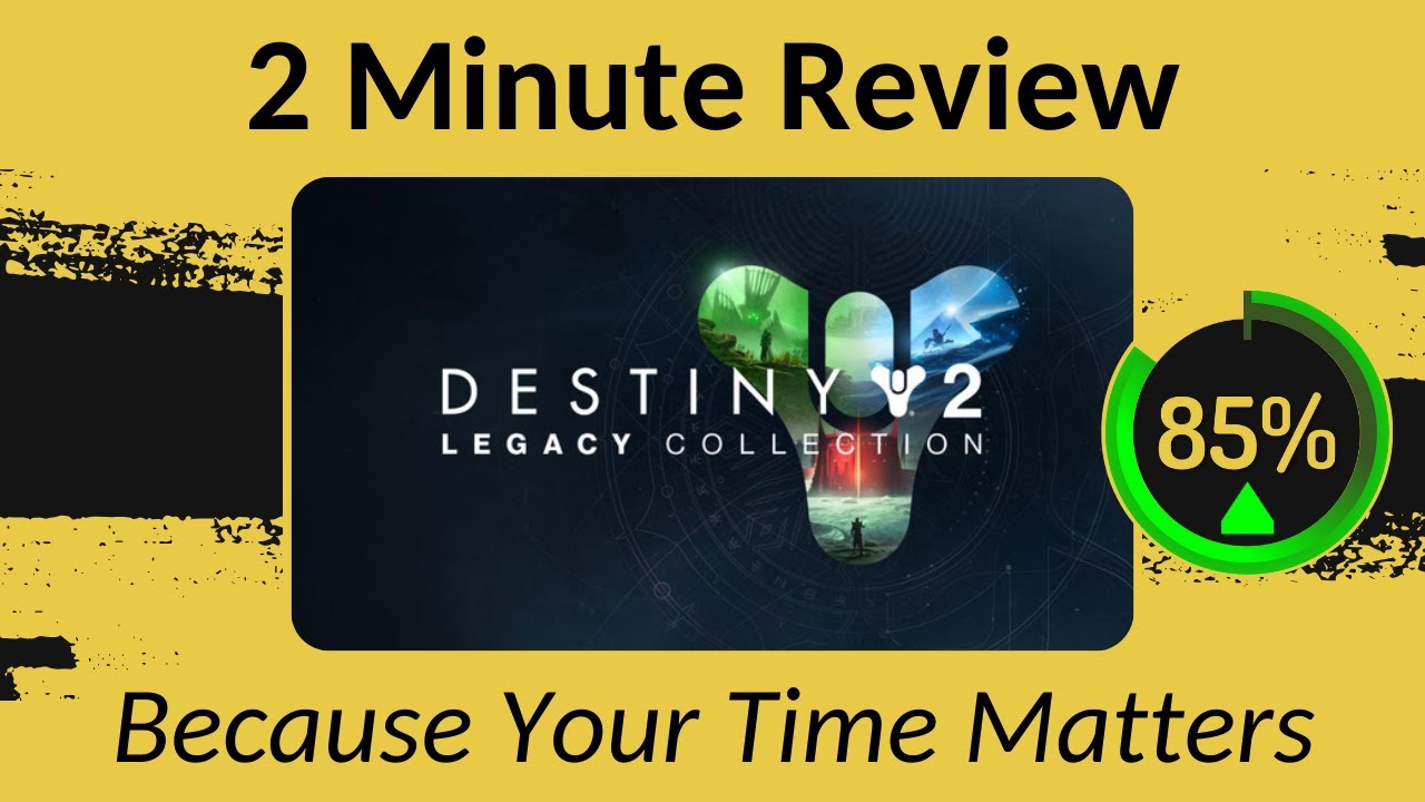 Destiny 2 & Legacy Collection Two Minute Review! YouTube