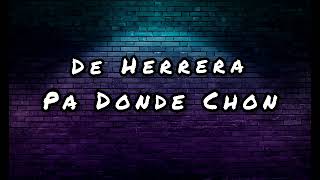 Fredo Chapiie x El Meka - De Herrera Pa Donde Chon