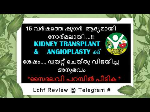 how-lchf-helps-me-to-reduce-sugar-even-after-kidney-transplant-#-experience-from-saidalavi-#