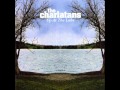 THE CHARLATANS - Feel the pressure