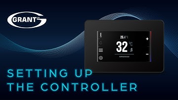 Grant Aerona Smart Controller - Setting up the controller