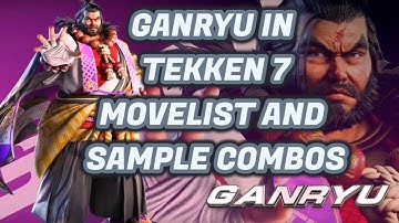 Ganryu in Tekken 7 - Movelist, Frame Data and Sample Combos No Commentary