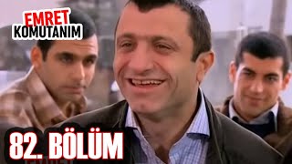 Emret Komutanım 82 Bölüm Tek Parça