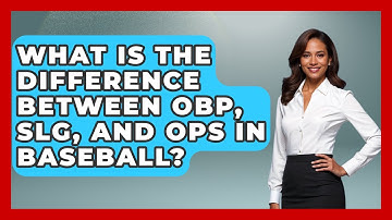 What Is the Difference Between OBP, SLG, and OPS in Baseball? | Baseball Statistics Vault News