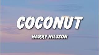 Harry Nilsson - Coconut (Lyrics)