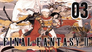 [PSX] Final Fantasy II 🩸 03 - "Deep Into The Snow" [FF Marathon] | BLIND